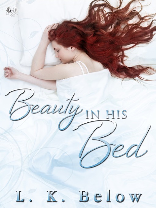 Title details for Beauty in His Bed by L. K. Below - Available
